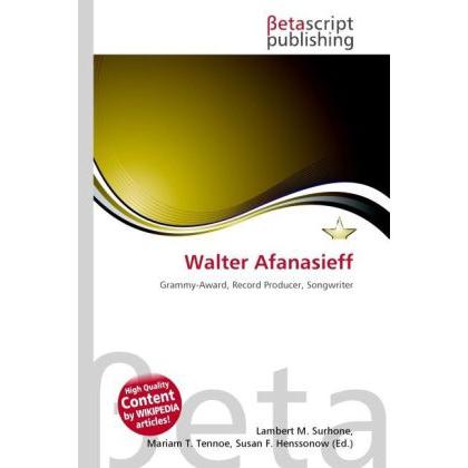 Walter Afanasieff, Fachbücher von Lambert M. Surhone, Miriam T. Timpledon, Susan F. Marseken