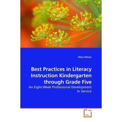 Best Practices in Literacy Instruction Kindergarten through Grade Five, Fachbücher