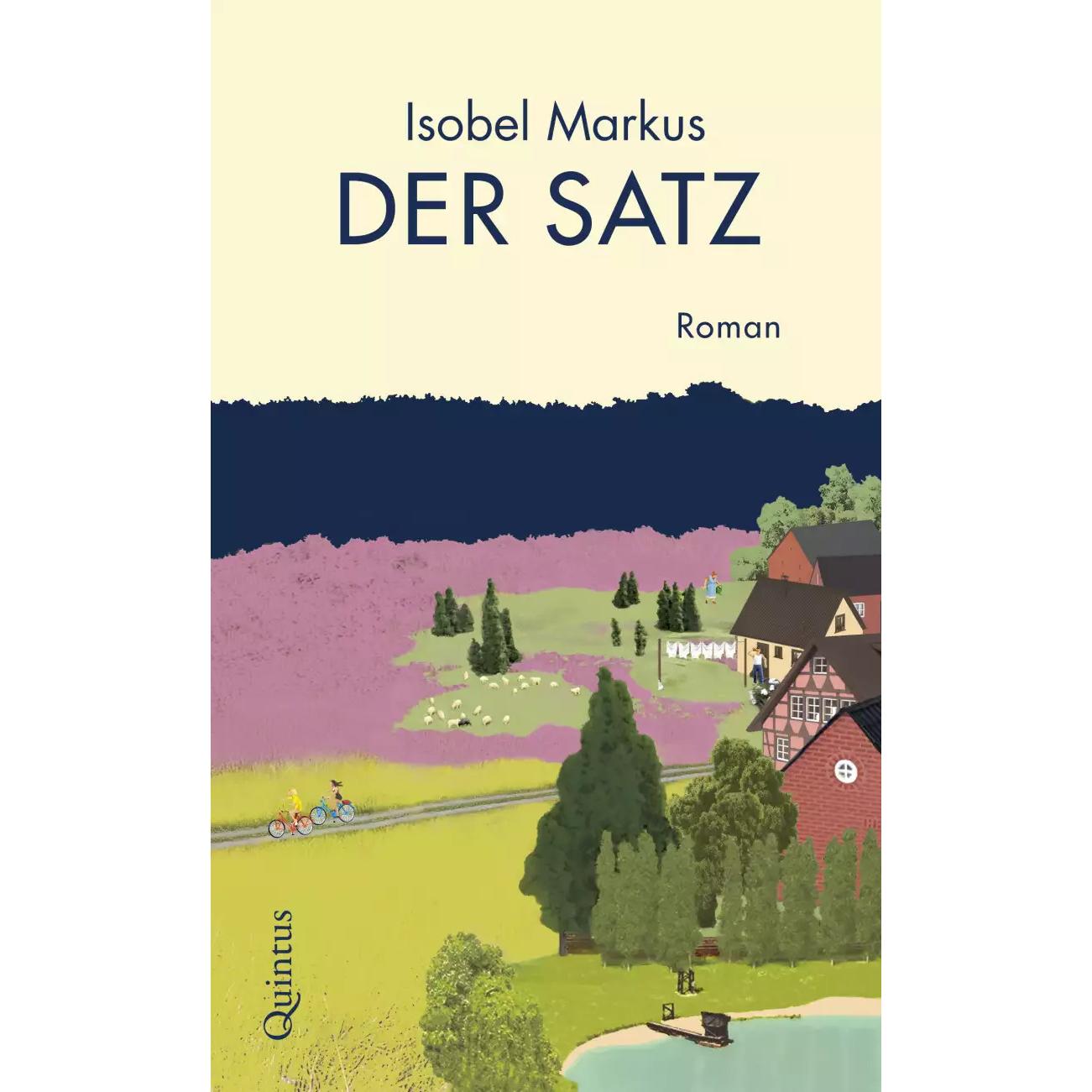 Der Satz, Belletristik von Isobel Markus