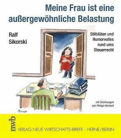 Produktbild Meine Frau ist eine aussergewöhnliche Belastung (Deutsch, Ralf Sikorski, 2003)