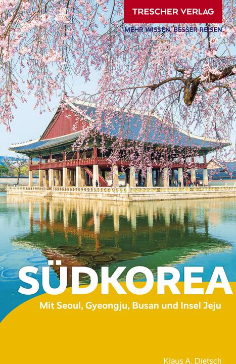 Produktbild Reiseführer Südkorea (Deutsch, Klaus Dietsch, 2025)