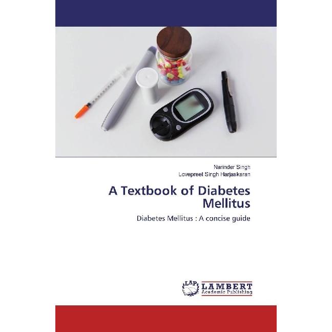 A Textbook of Diabetes Mellitus, Fachbücher von Narinder Singh, Lovepreet Singh Harjaskaran
