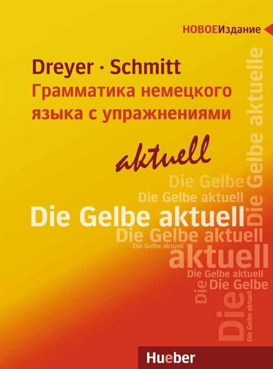 Image du produit Lehr- und Übungsbuch der deutschen Grammatik - aktuell. Russische Ausgabe / Lehrbuch (Allemand, Gerald R. Williams, Hilke Dreyer, Richard Schmitt, 2010)