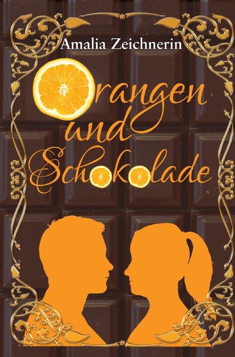 Image du produit Orangen und Schokolade (Allemand, Amalia dessinatrice, 2020)