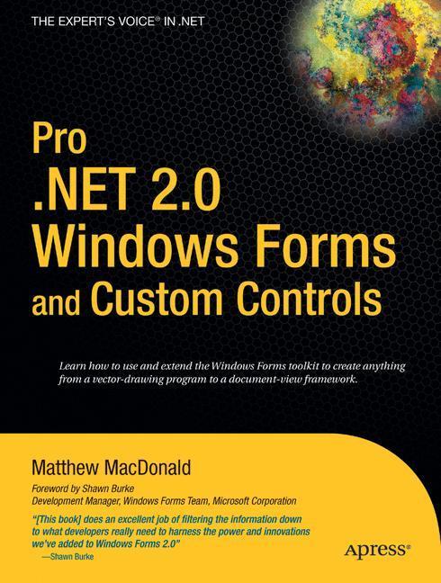 Produktbild Pro.NET 2.0 Windows Forms and Custom Controls in C# (Englisch, Matthew MacDonald, 2005)