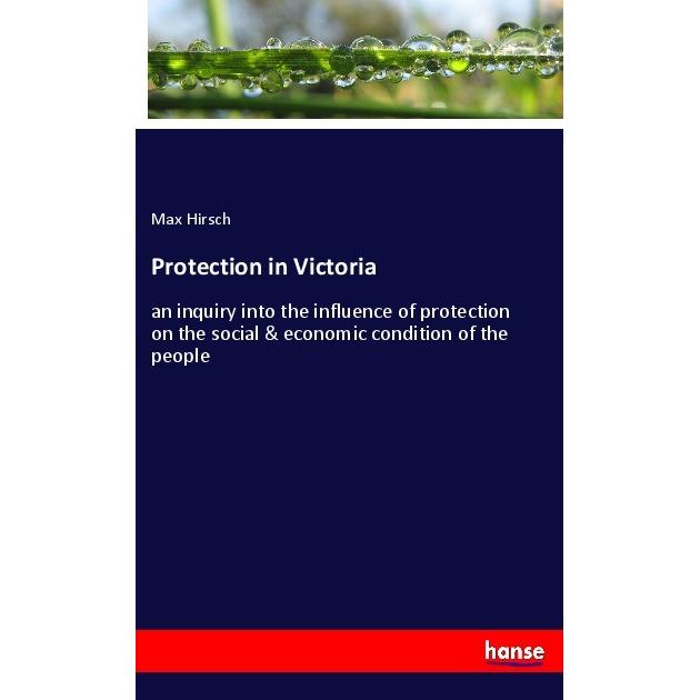 Protection in Victoria, Fachbücher von Max Hirsch