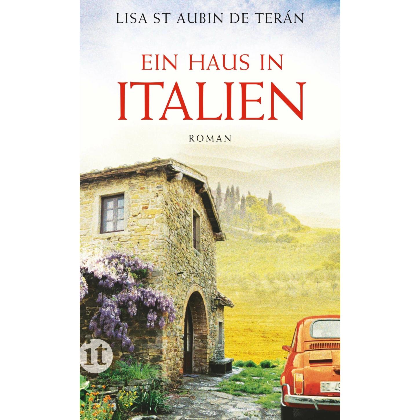 Ein Haus in Italien, Belletristik von Lisa Saint Aubin de Terán