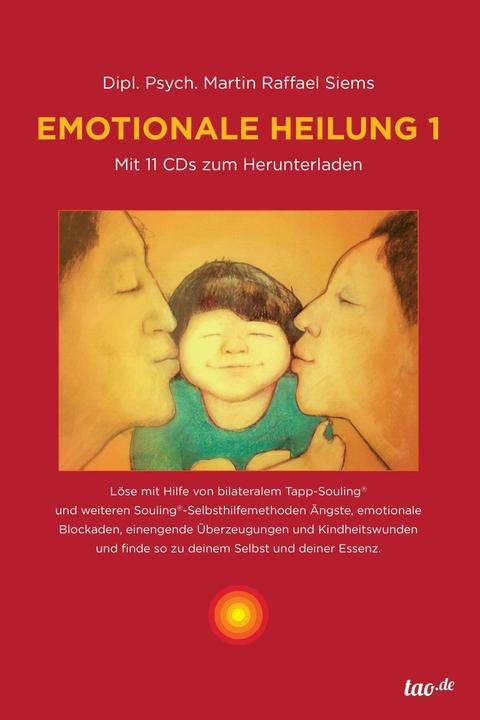 Produktbild Emotionale Heilung 1 (Deutsch, Martin R. Siems, 2015)