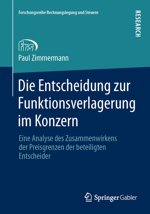 Produktbild Die Entscheidung zur Funktionsverlagerung im Konzern (Deutsch, Paul Zimmermann, 2013)
