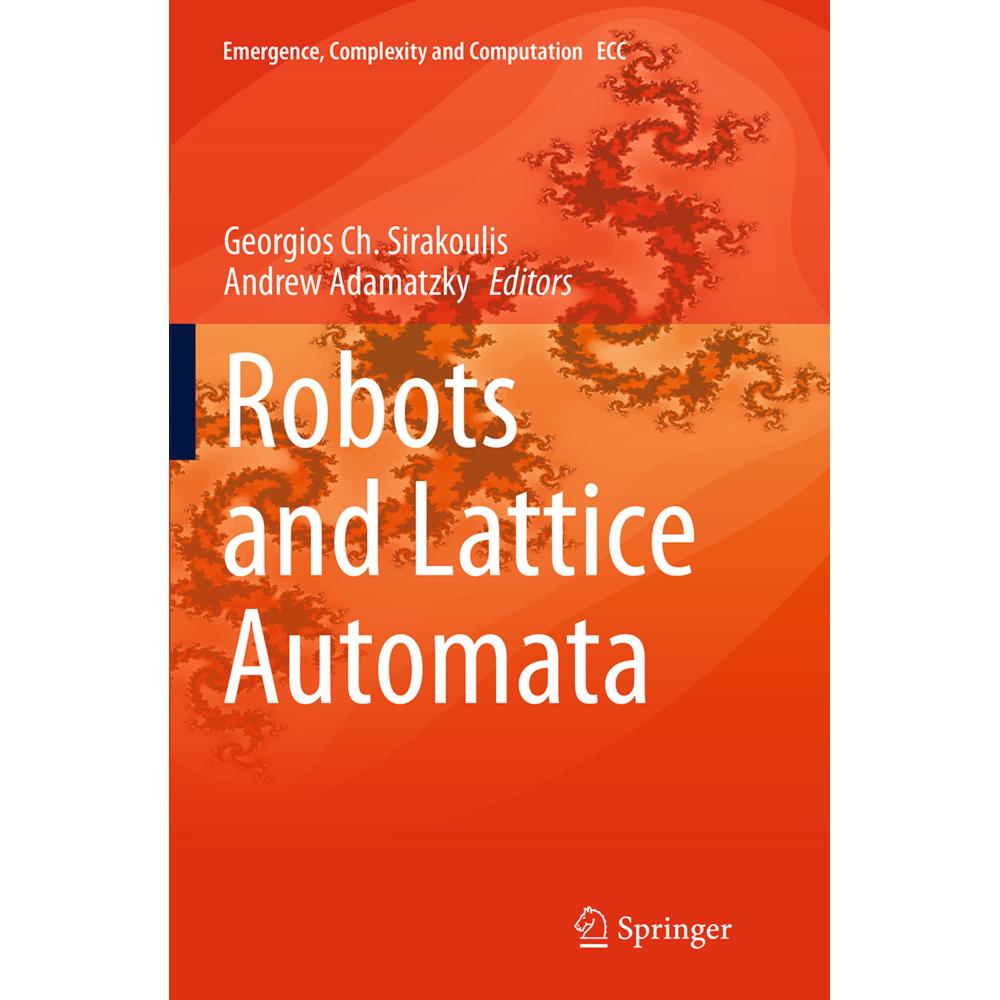 Robots and Lattice Automata, Fachbücher von Georgios Ch. Sirakoulis, Andrew Adamatzky