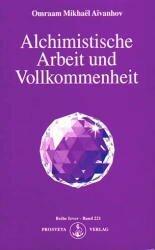 Produktbild Alchimistische Arbeit und Vollkommenheit (Deutsch, Omraam Mikhael Aivanhov, 1991)