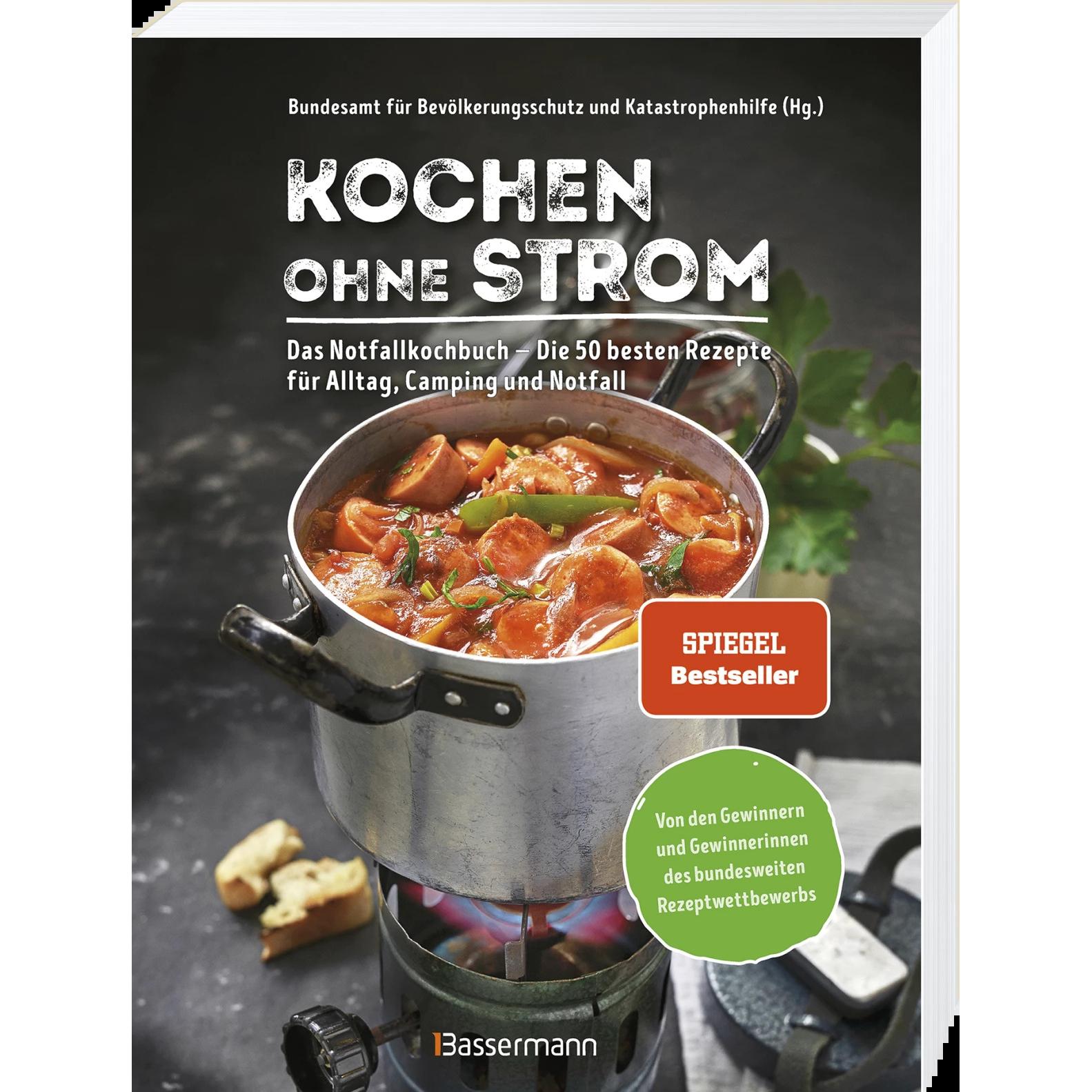 Kochen ohne Strom - Das Notfallkochbuch - Die 50 besten Rezepte für Alltag, Camping und Notf, Ratgeber von Bundesamt für...