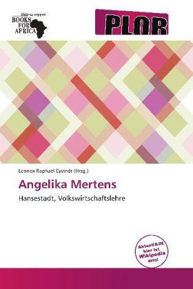 Produktbild Angelika Mertens (Deutsch, Lennox Raphael Eyvindr, 2011)
