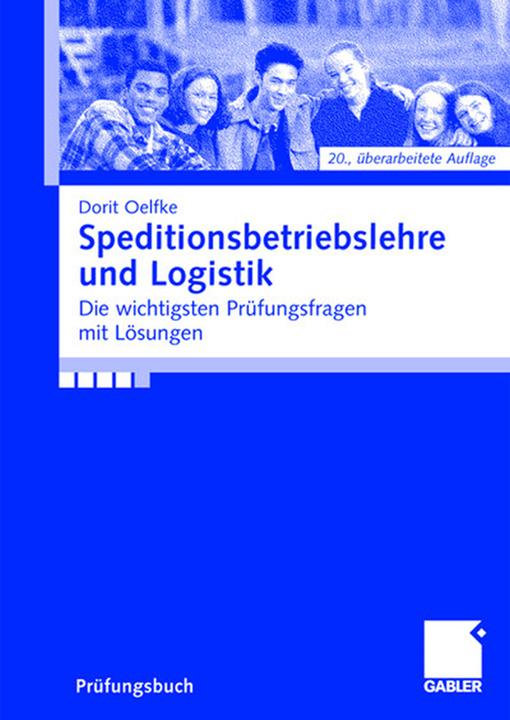 Produktbild Speditionsbetriebslehre und Logistik (Deutsch, Dorit Oelfke, 2008)