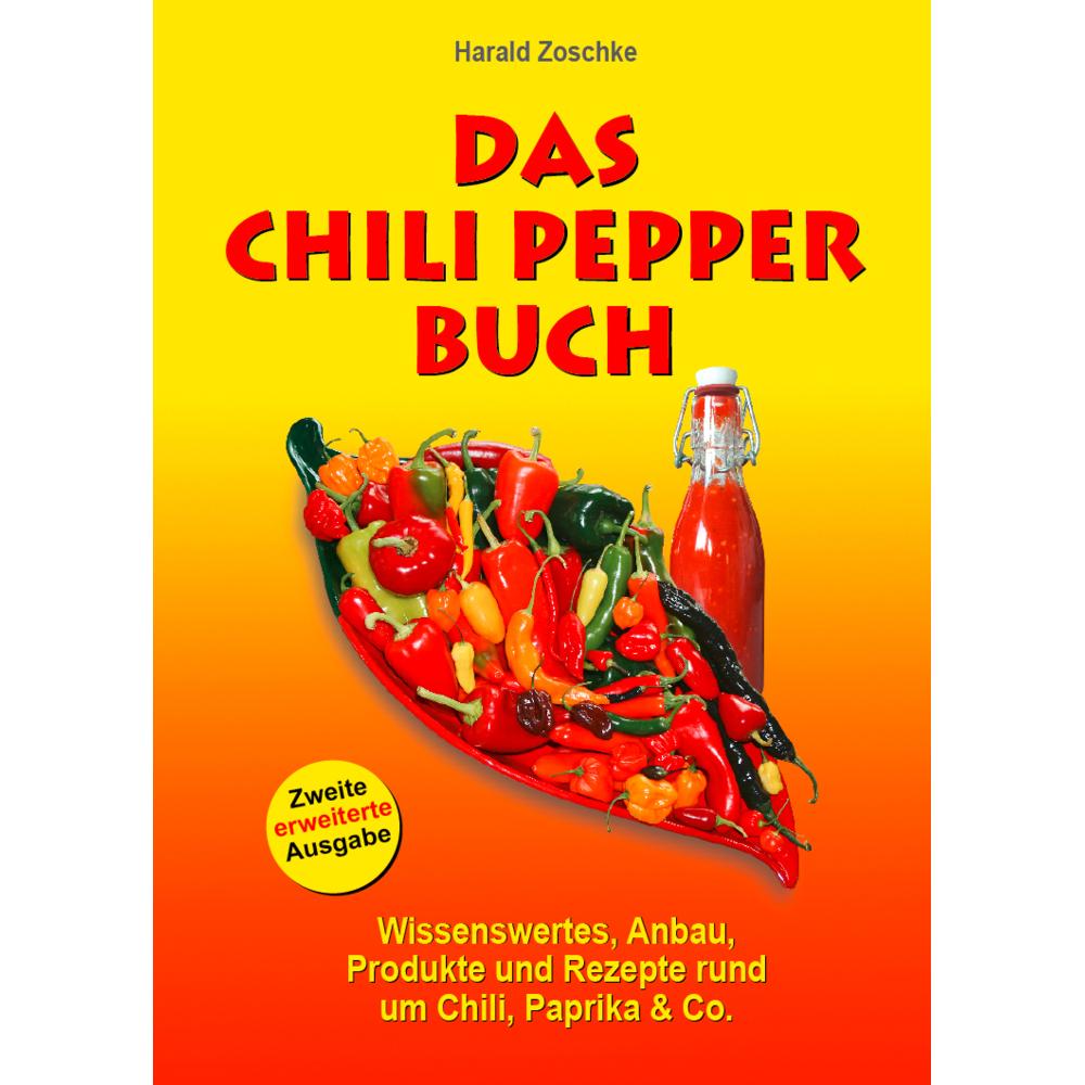 Das Chili Pepper Buch 2.0, Ratgeber von Harald Zoschke