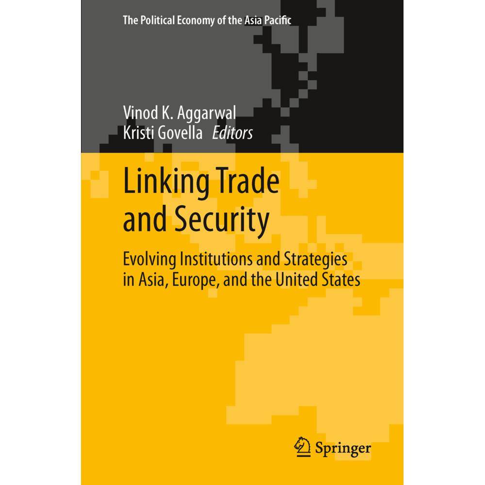 Linking Trade and Security, Fachbücher von Vinod K. Aggarwal, Kristi Govella