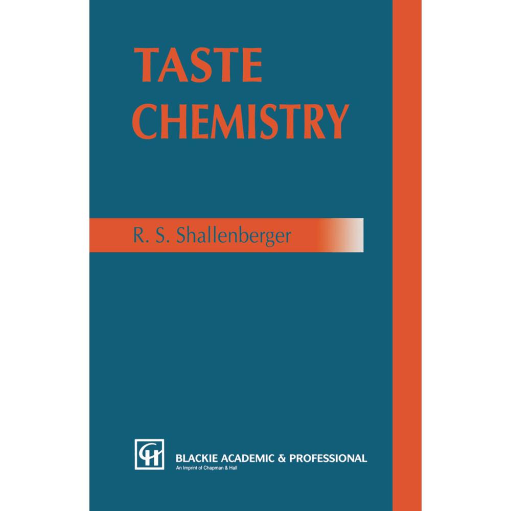 Taste Chemistry, Fachbücher von R. S. Shallenberger