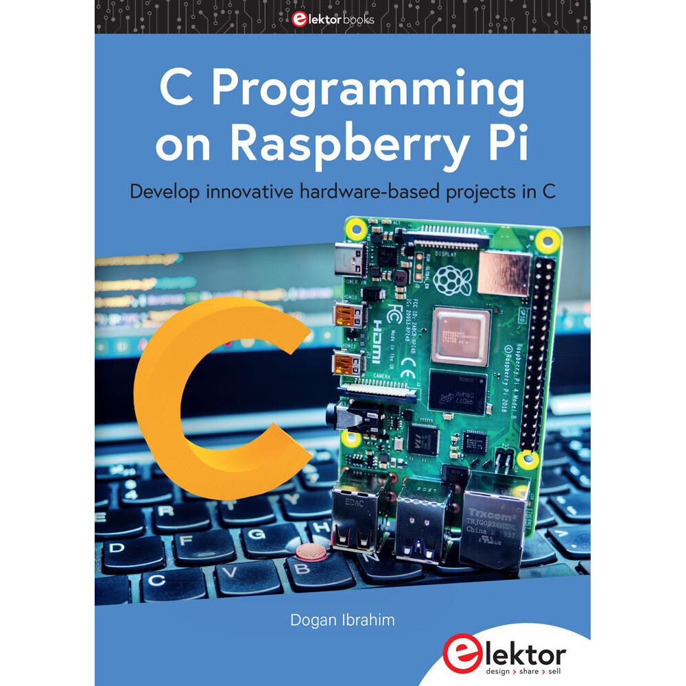 Ibrahim:C Programming on Raspberry Pi, Fachbücher von Dogan Ibrahim
