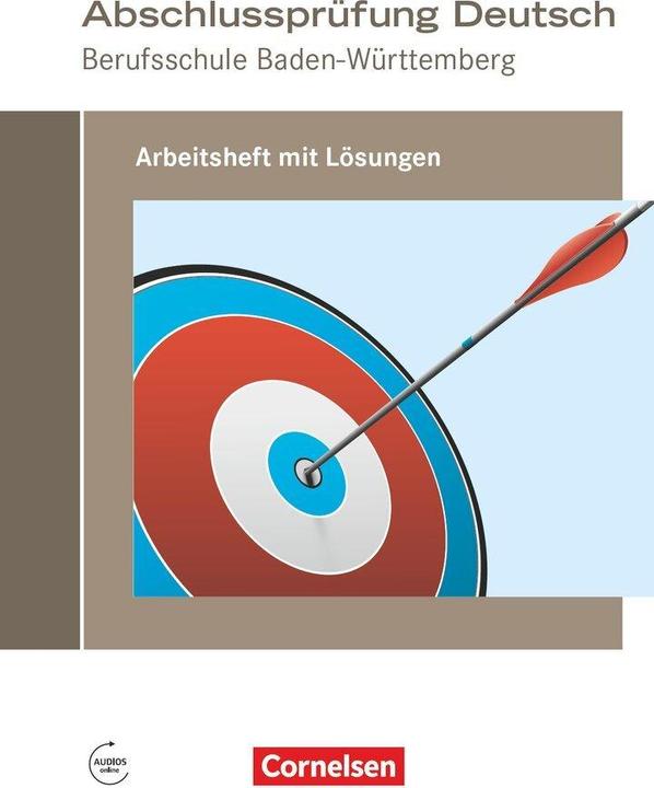 Produktbild Abschlussprüfung Deutsch. Berufsschule. Arbeitsheft mit Lösungen. BW (Deutsch, Martina/Bach, Michael, Schulz-Hamann, 2017)