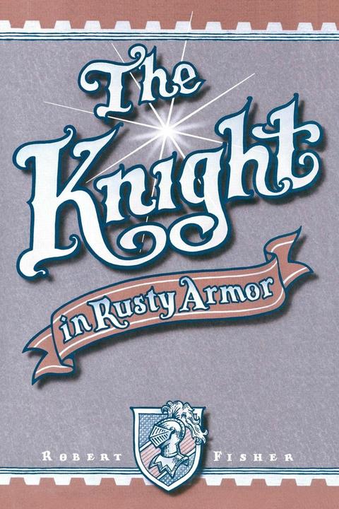 Produktbild The Knight in Rusty Armor (Englisch, Robert Fisher, 1987)
