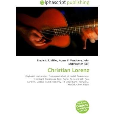 Christian Lorenz, Fachbücher von Agnes F. Vandome, Frederic P. Miller, John McBrewster