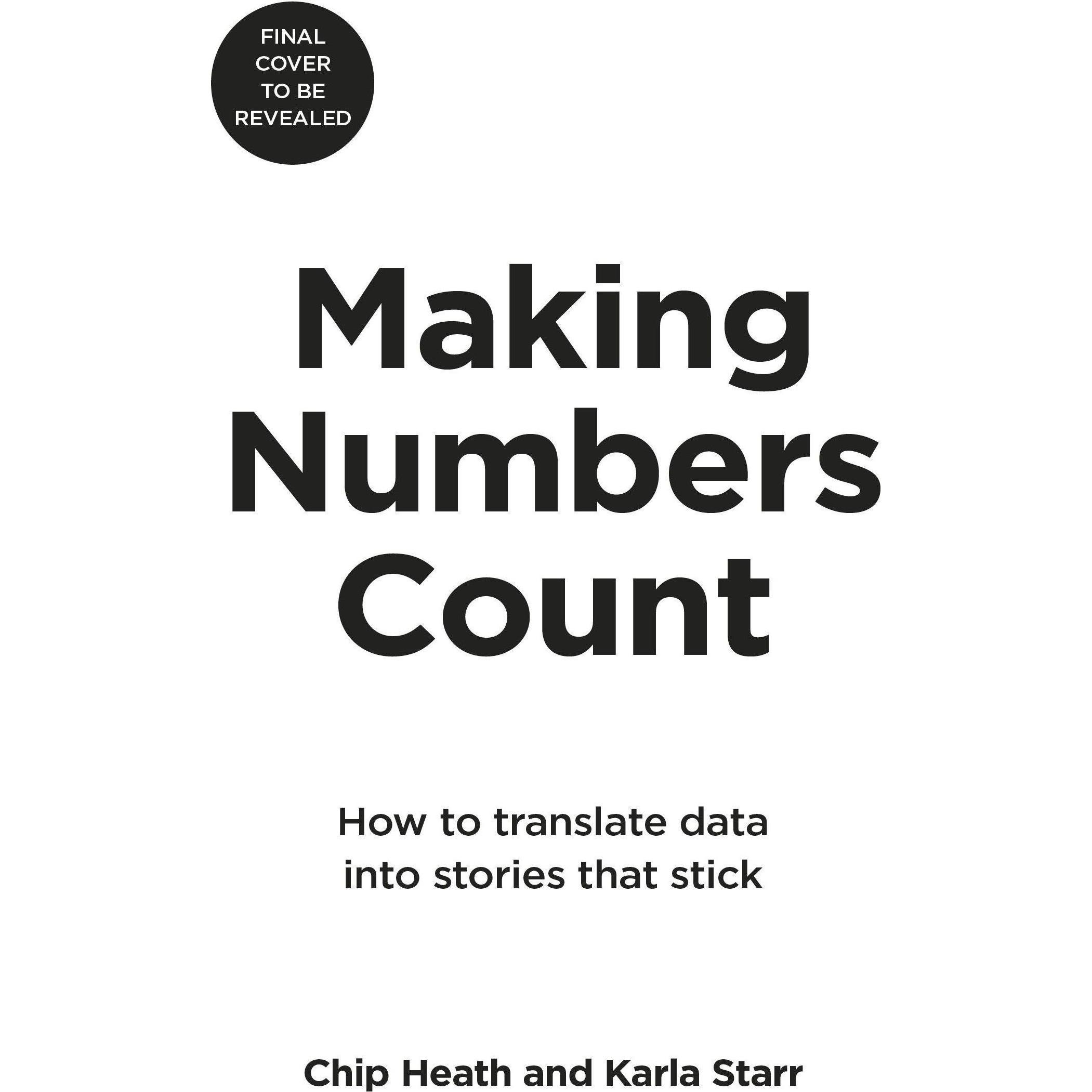 Thumbnail - Making Numbers Count, Sachbücher von Karla Starr, Chip Heath