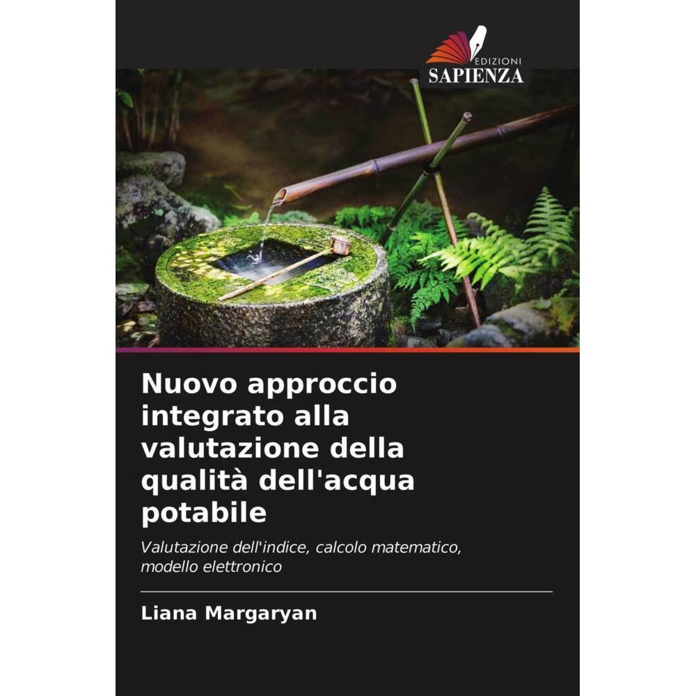 Nuovo approccio integrato alla valutazione della qualità dell'acqua potabile, Fachbücher von Liana Margaryan