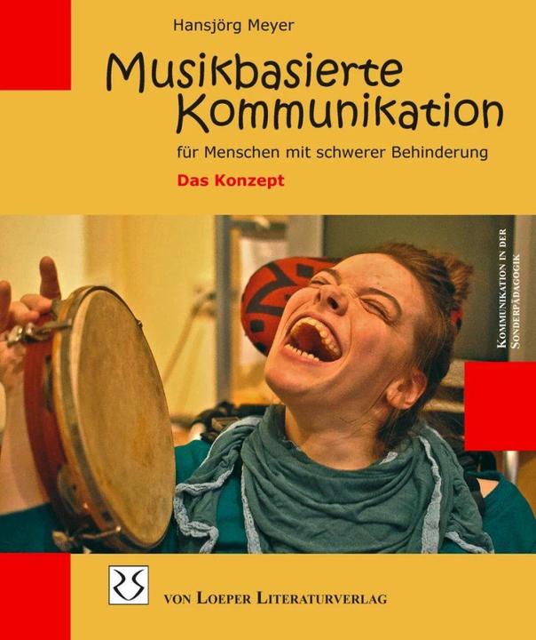 Produktbild Musikbasierte Kommunikation (Deutsch, Hansjörg Meyer, 2016)
