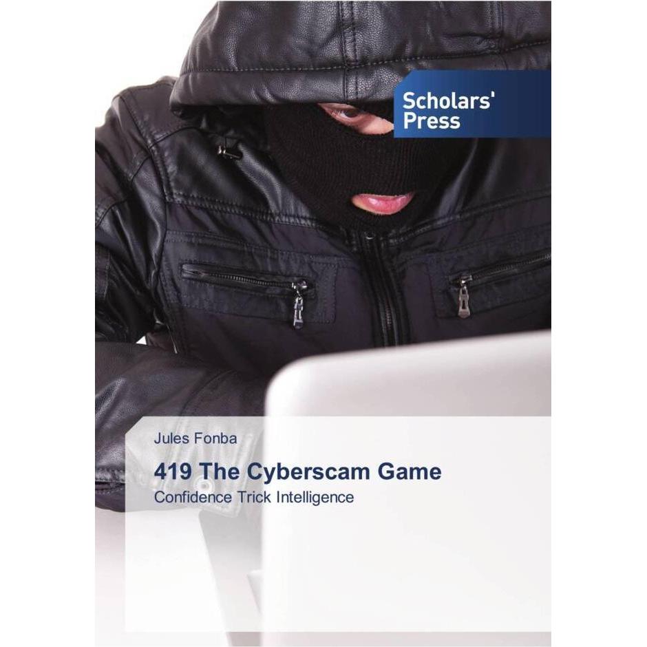 419 The Cyberscam Game, Sachbücher von Jules Fonba