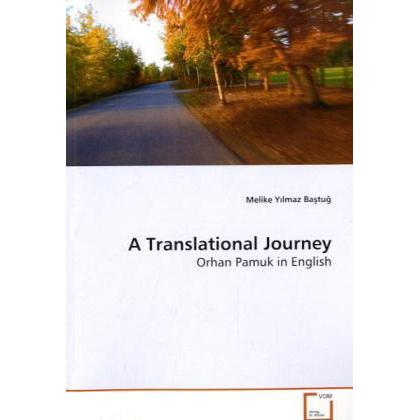 A Translational Journey, Fachbücher von Melike Yilmaz Bastug