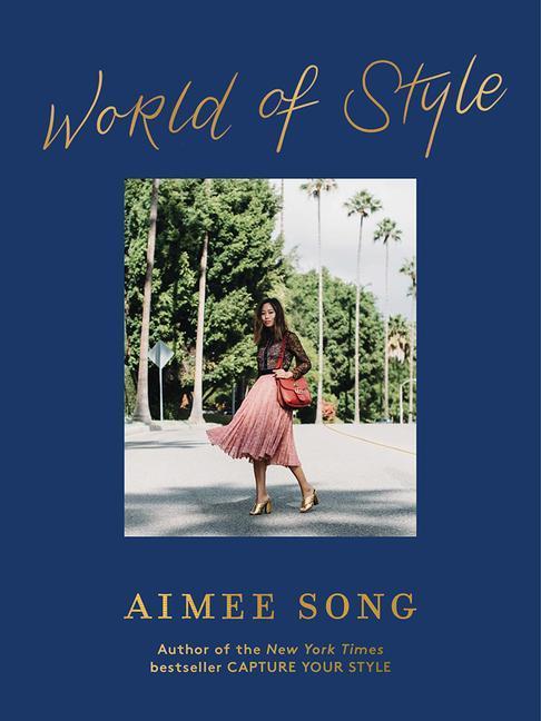 Abrams & Chronicle Aimee Song: World of Style (Englisch, Aimee Song, 2018)