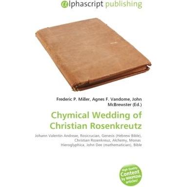Chymical Wedding of Christian Rosenkreutz, Fachbücher