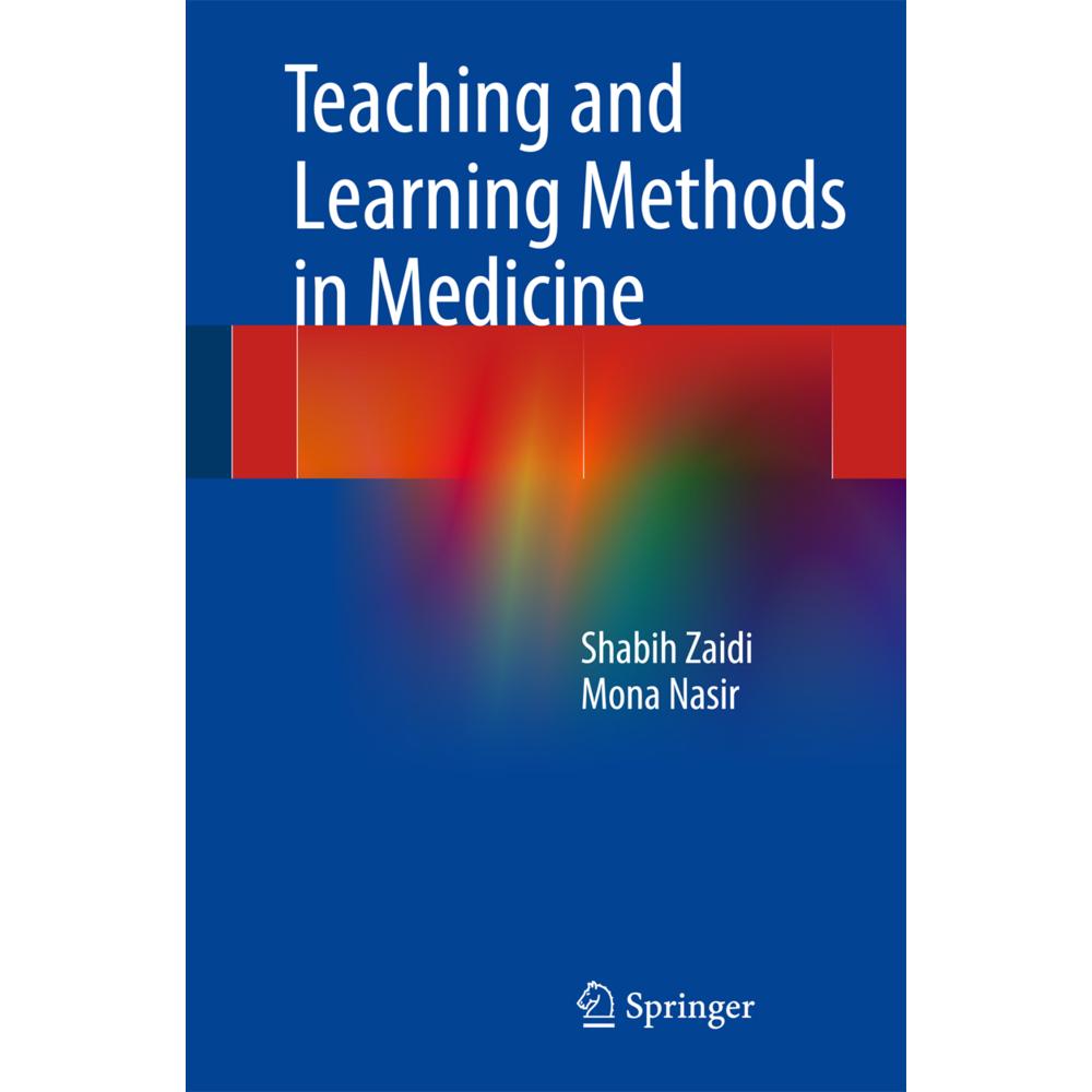 Teaching and Learning Methods in Medicine, Fachbücher von Shabih Zaidi, Mona Nasir