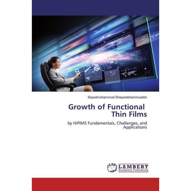 Growth of Functional Thin Films, Fachbücher von Seyedmohammad Shayestehaminzadeh