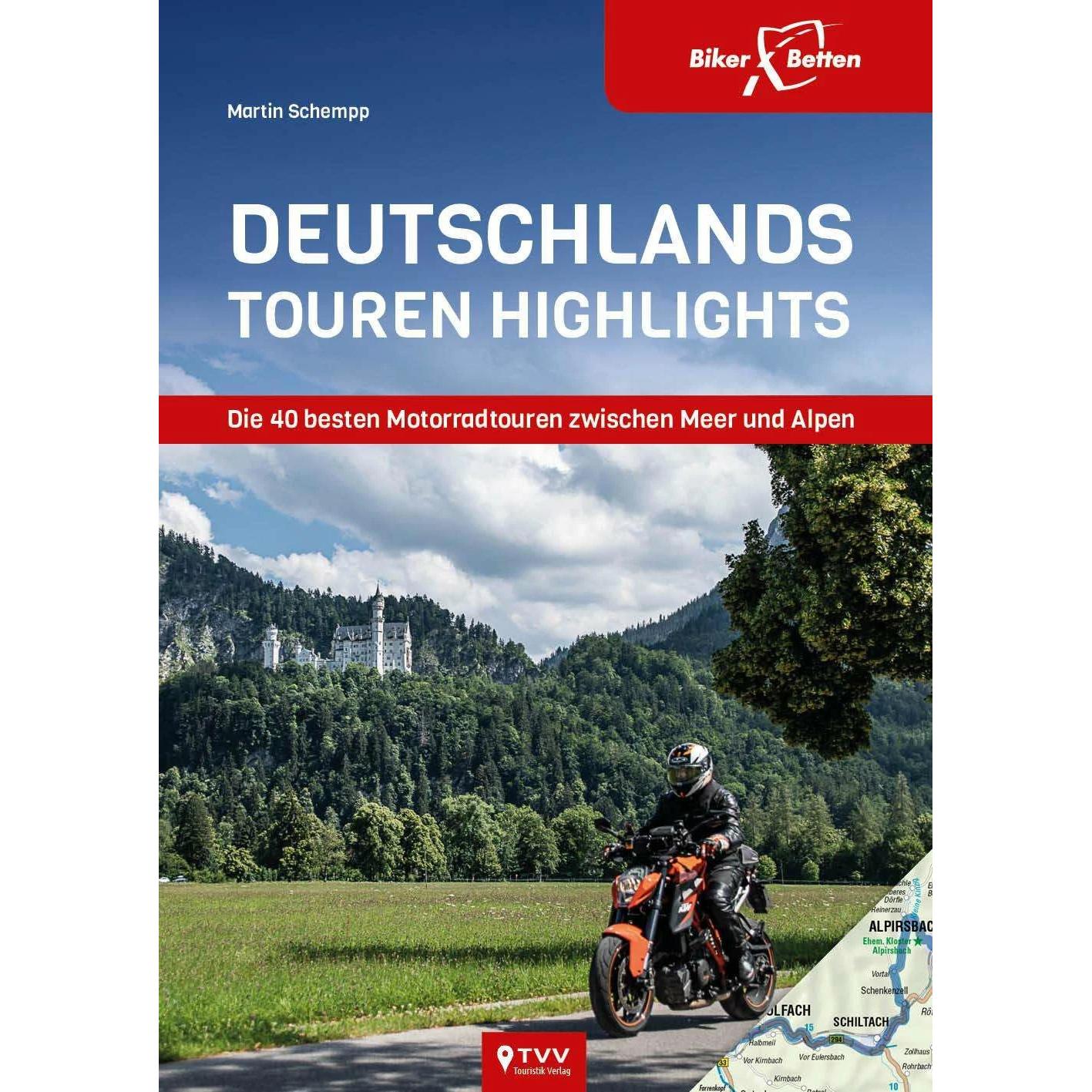 Deutschlands Touren Highlights, Ratgeber von Martin Schempp