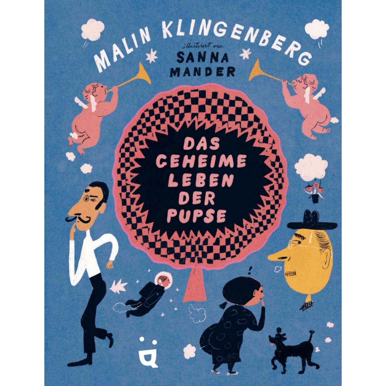 Das geheime Leben der Pupse, Kinderbücher von Malin Klingenberg, Sanna Mander