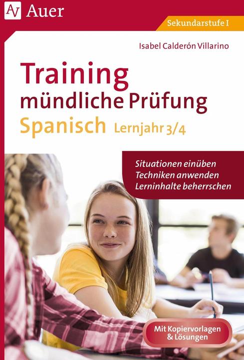 Produktbild Training mündliche Prüfung Spanisch Lj. 3-4 (Deutsch, Isabel Calderón Villarino, 2023)