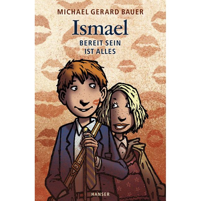 Ismael, Kinderbücher von Michael Gerard Bauer