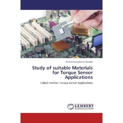 Study of suitable Materials for Torque Sensor Applications, Fachbücher von Sankaranarayanarao Gedala