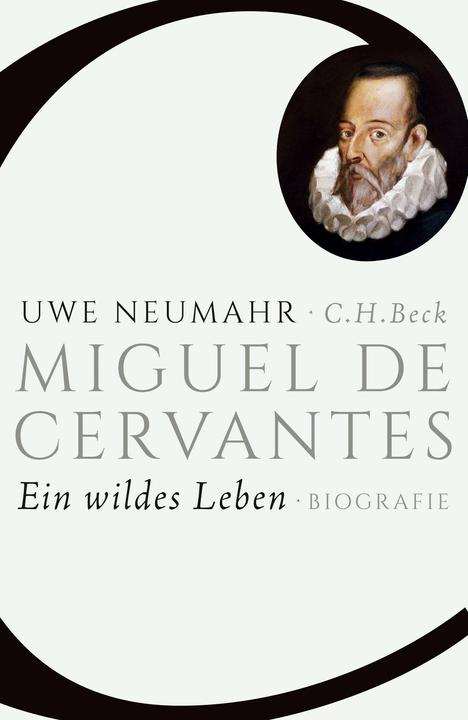 Produktbild Miguel de Cervantes (Deutsch, Uwe Neumahr, 2015)
