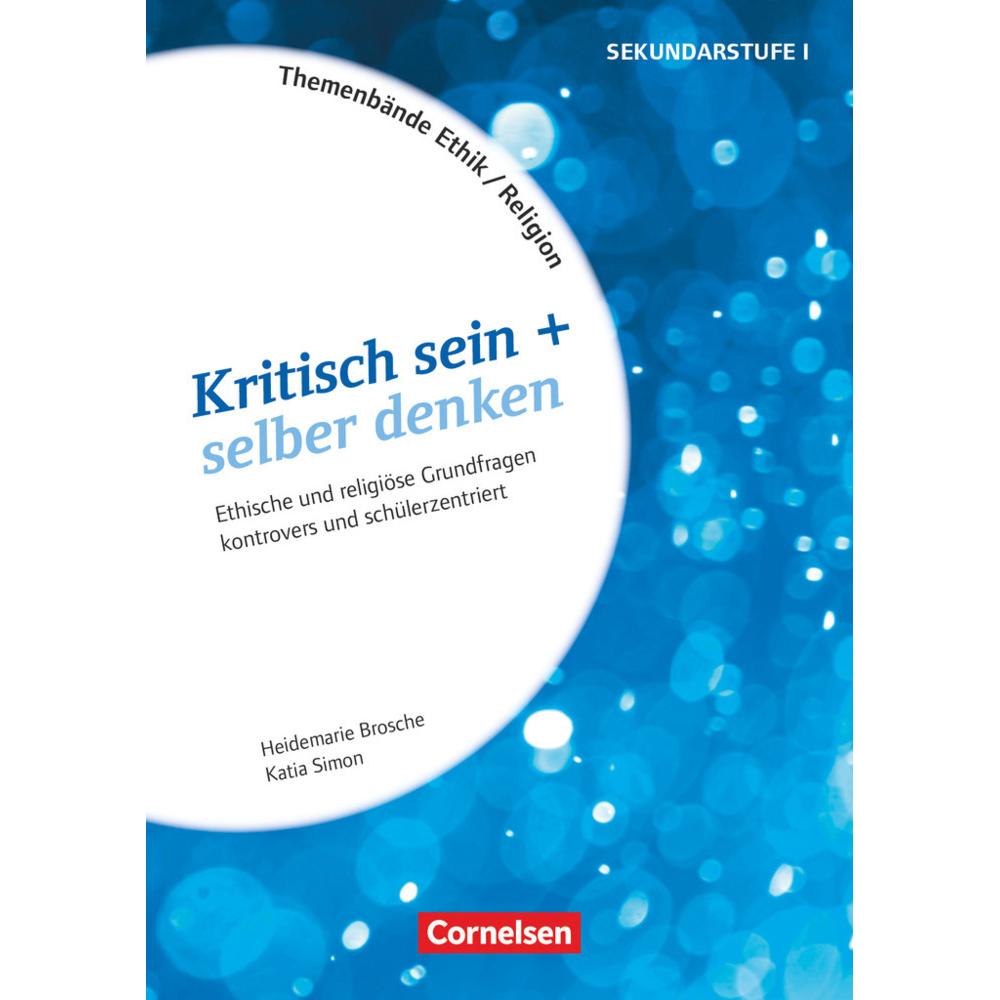 Themenbände Religion und Ethik, Religiöse und ethische Grundfragen kontrovers und schülerzentriert, Schulbücher von Heid...