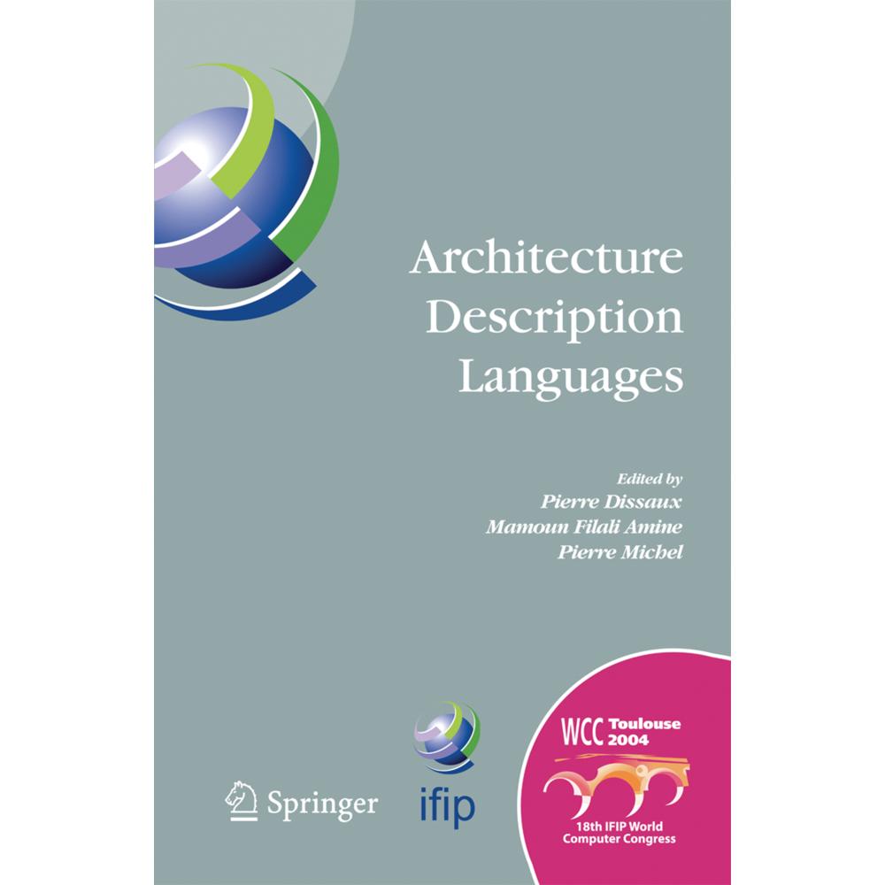 Architecture Description Languages, Fachbücher von Mamoun Filali Amine, Pierre Dissaux, Francois Vernadat, Pierre Michel
