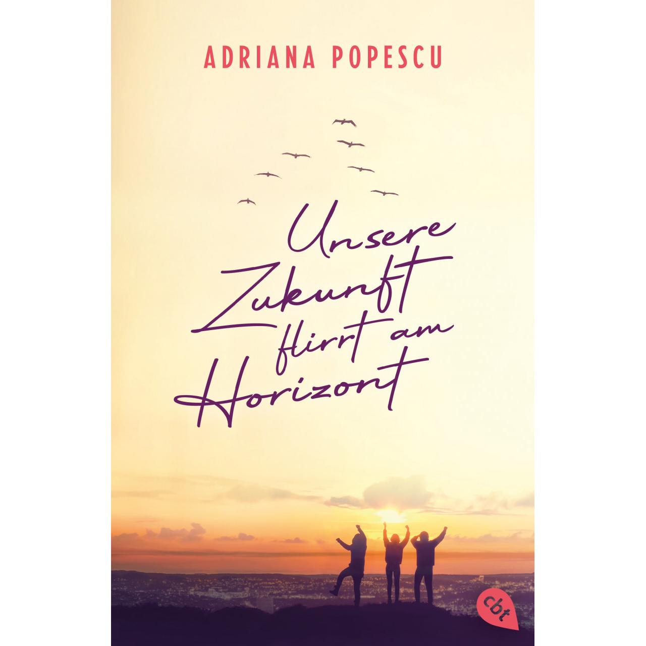 Unsere Zukunft flirrt am Horizont, Belletristik von Adriana Popescu