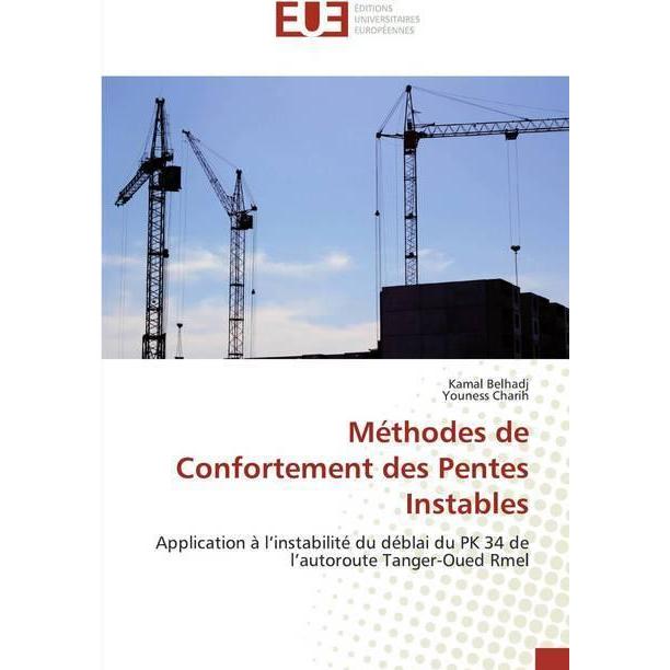 Méthodes de Confortement des Pentes Instables, Fachbücher von Youness Charih, Kamal Belhadj