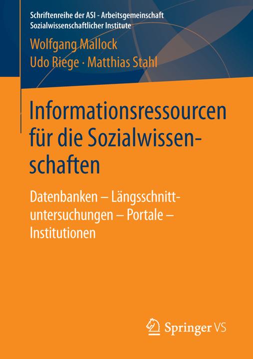 Produktbild Informationsressourcen für die Sozialwissenschaften (Deutsch, Matthias Stahl, Udo Riege, Wolfgang Mallock, 2016)