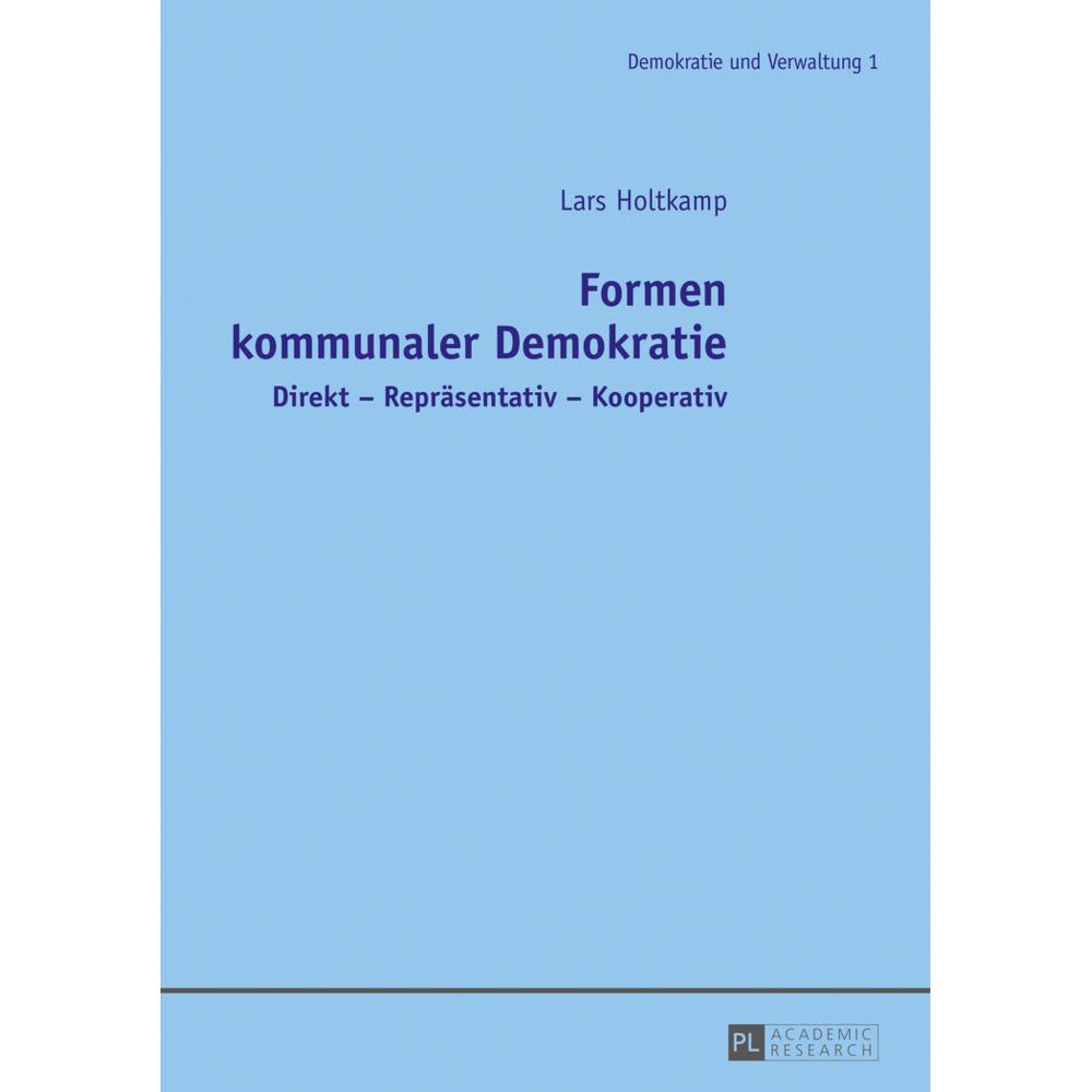 Holtkamp:Formen kommunaler Demokratie, Fachbücher von Lars Holtkamp