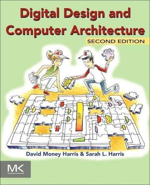 Actual product image Digital Design and Computer Architecture (English, David Harris, Sarah Harris, 2012)