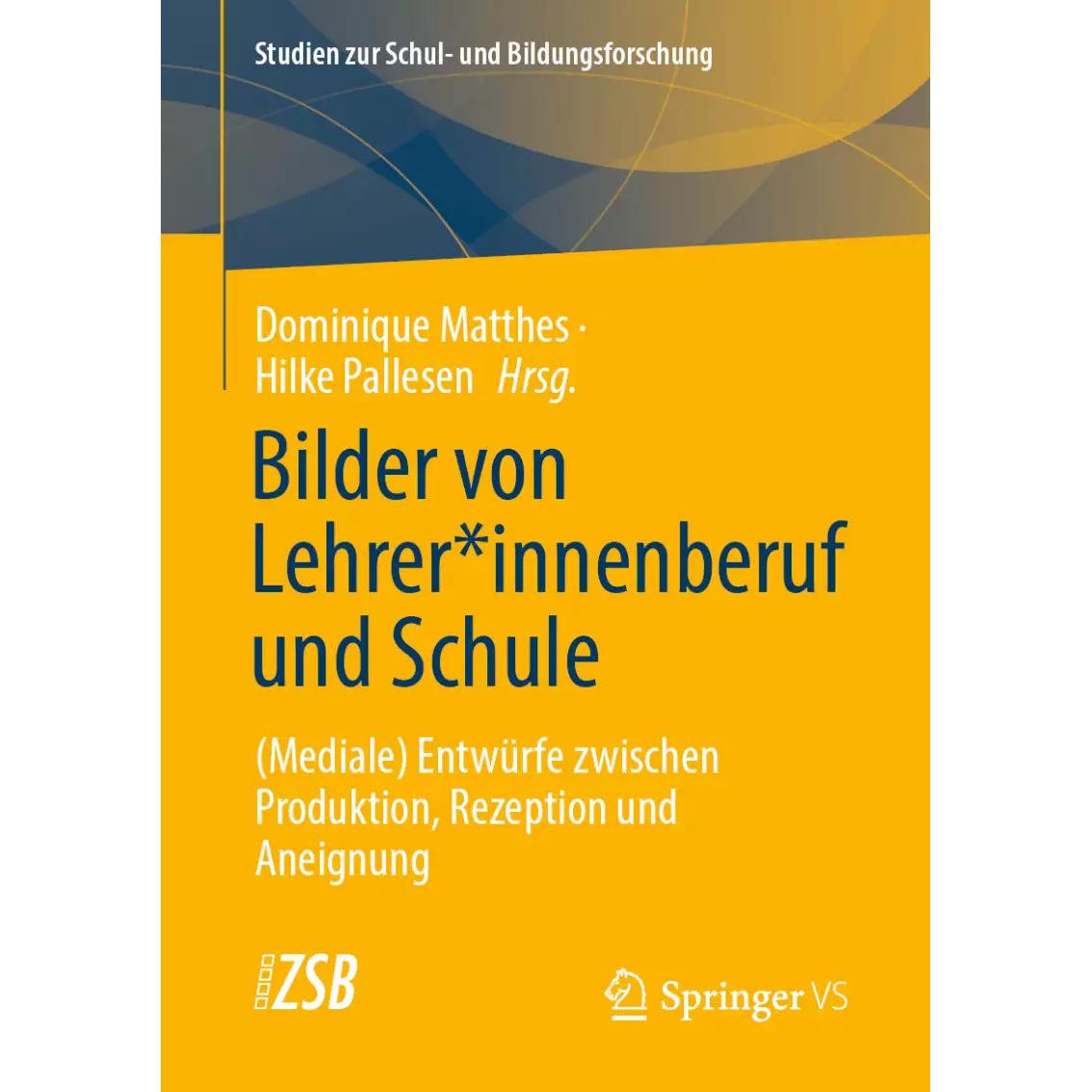 Bilder von Lehrer*innenberuf und Schule, Fachbücher von Hilke Pallesen, Dominique Matthes