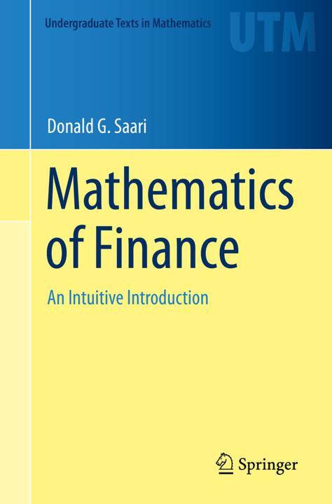 Mathematics of Finance (Anglais, Donald G. Saari, 2019)