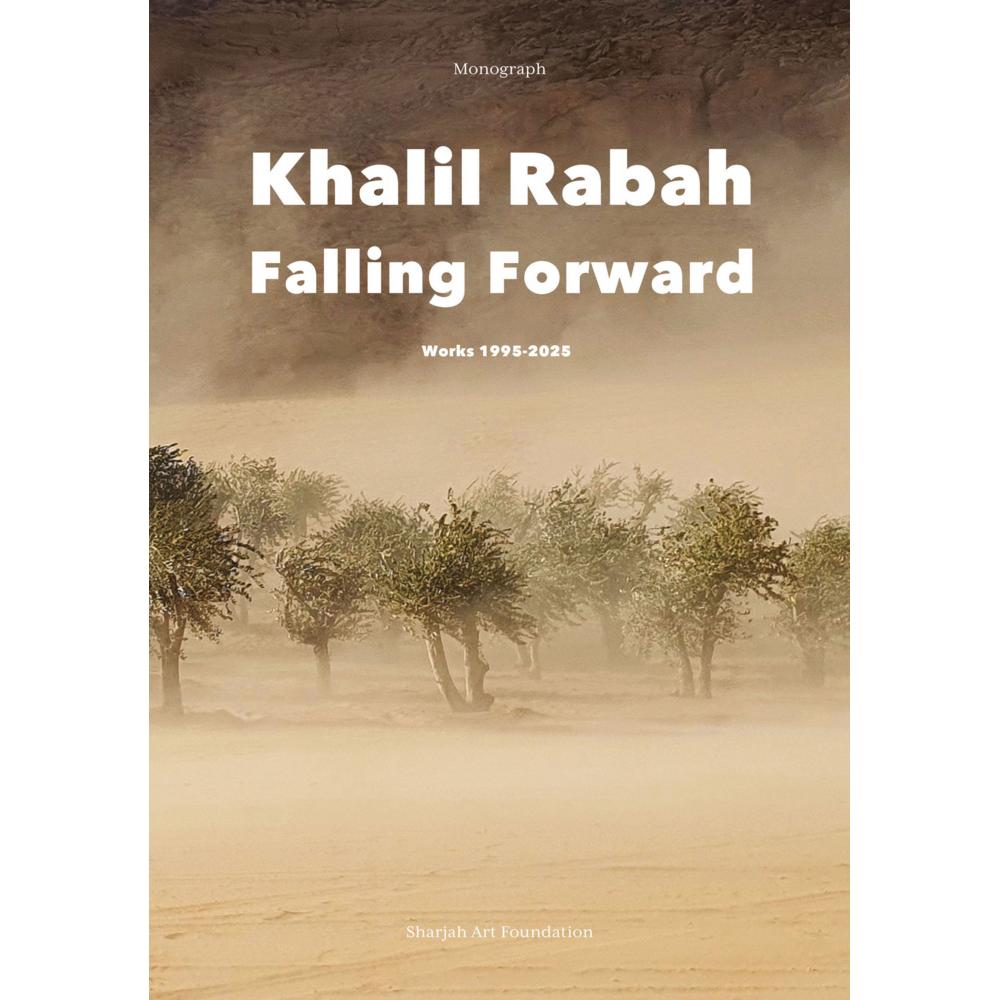 Thumbnail - Khalil Rabah, Sachbücher von Tom Holert, Chrisoula Lionis, Anthony Downey, Chiara De Cesari